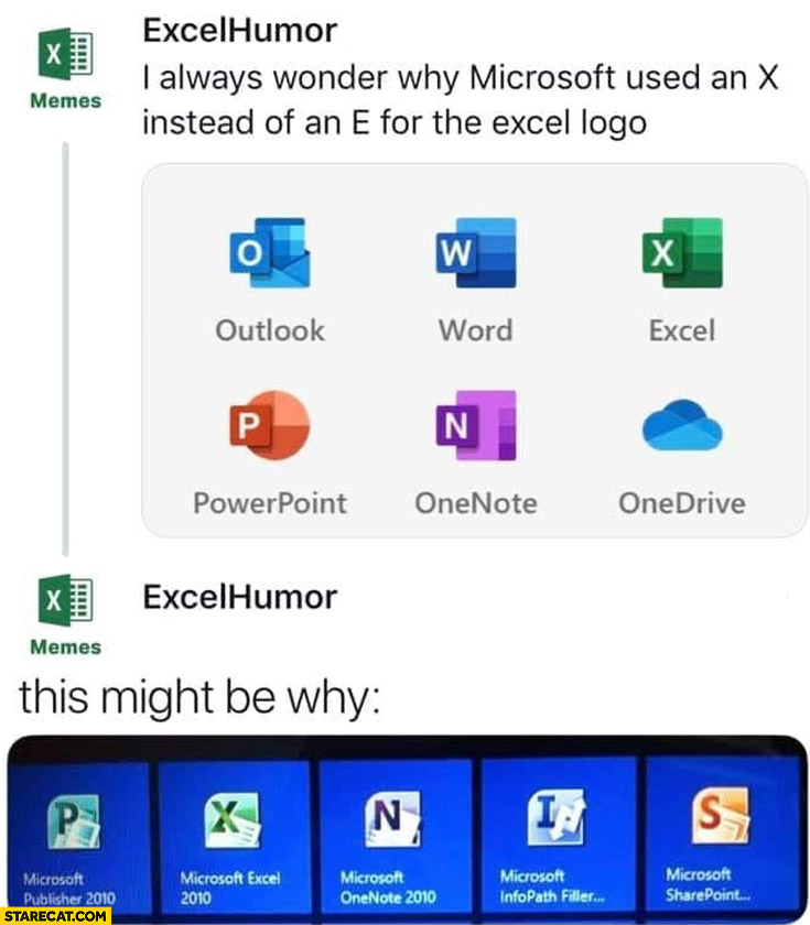 Why microsoft used an X instead of an E for the Excel logo so that you cant make word penis out of logos icons