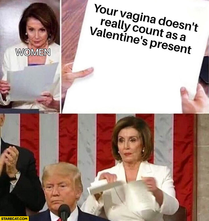 Women your genitals doesn’t really count as a Valentine’s present