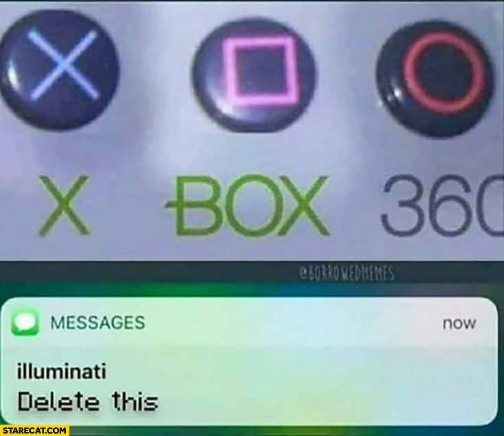 X box 360 buttons explained message from iluminati delete this