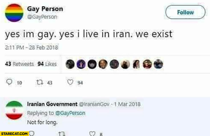 Yes I’m gay, yes I live in Iran, we exist. Not for long Iranian government