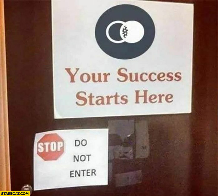 Your success stats here do not enter door signs