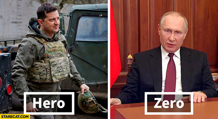Zelenskyy hero Putin zero